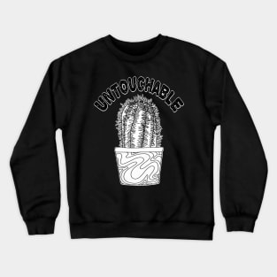 Untouchable Cactus Crewneck Sweatshirt